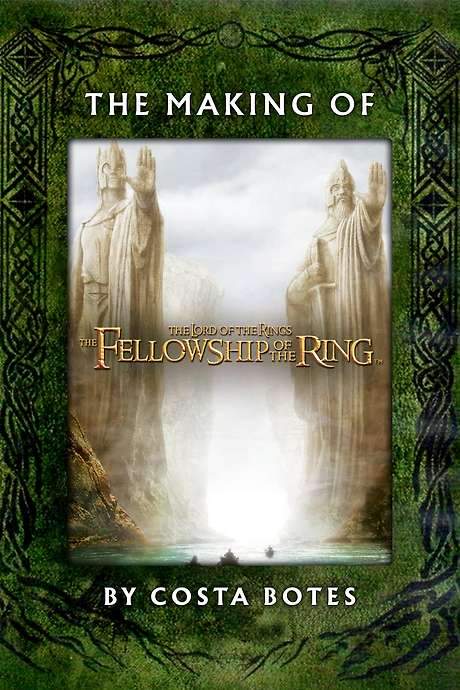 The Making of The Fellowship of the Ring
